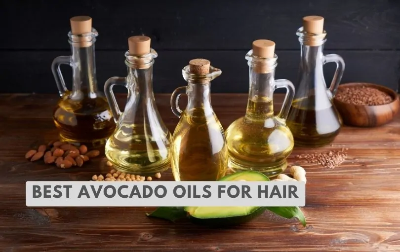 best avocado oils for hair