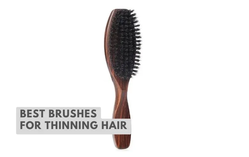 best brushes for thinning hair