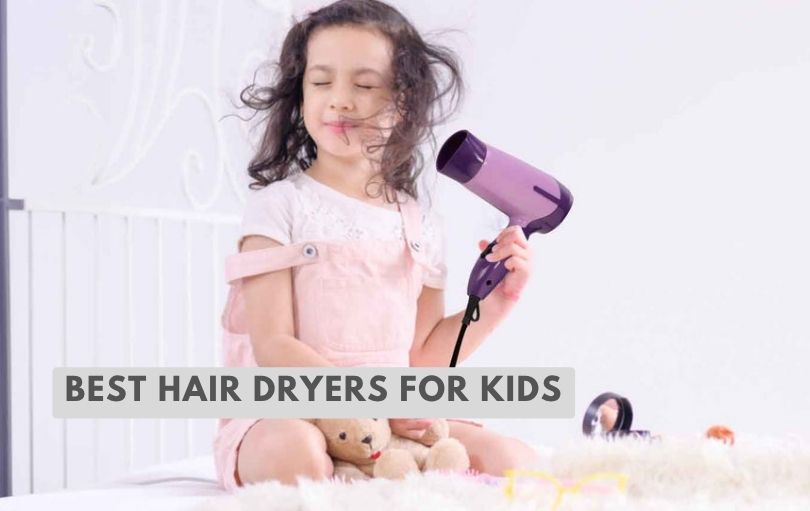 best hair dryers for kids
