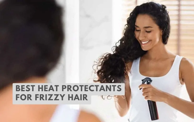 best heat protectants for frizzy hair