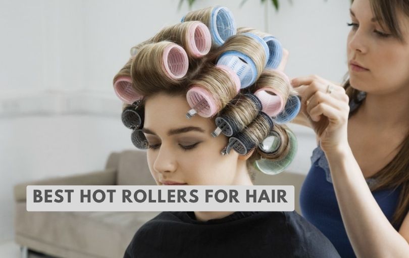 best hot rollers for hair