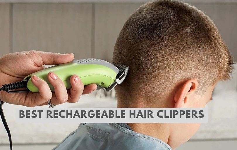 best rechargeable hair clippers