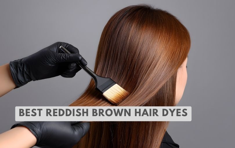 best reddish brown hair dyes
