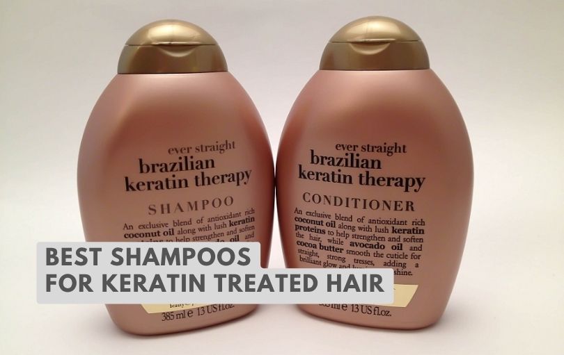 best shampoos for keratin treated hair