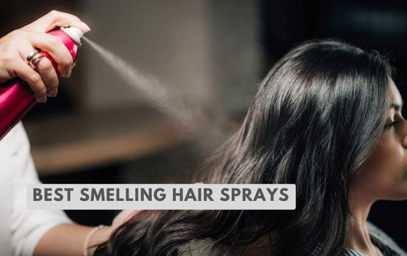 best smelling hair sprays