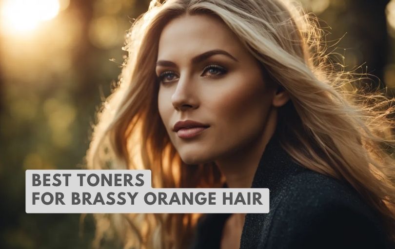 best toners for brassy orange hair