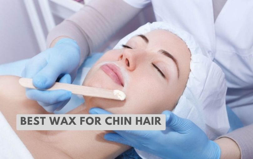 best wax for chin hair