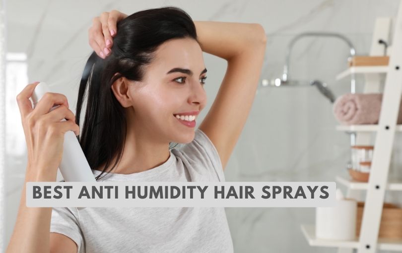 best anti humidity hair sprays