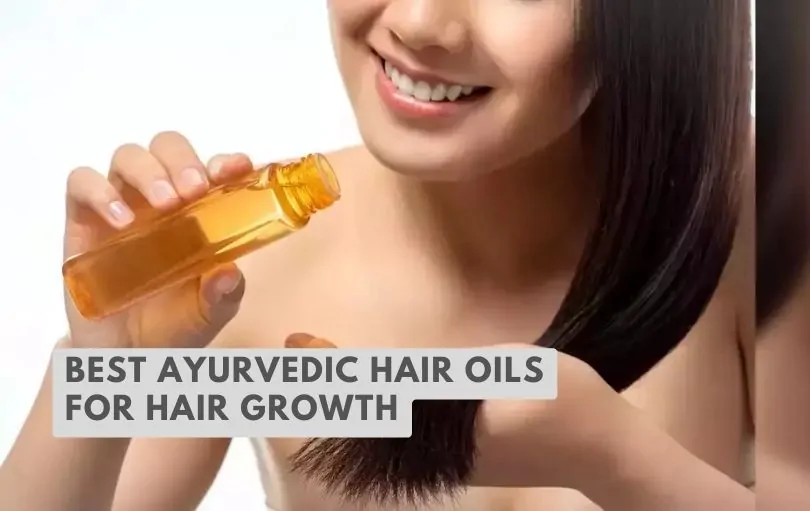 best ayurvedic hair oils for hair growth