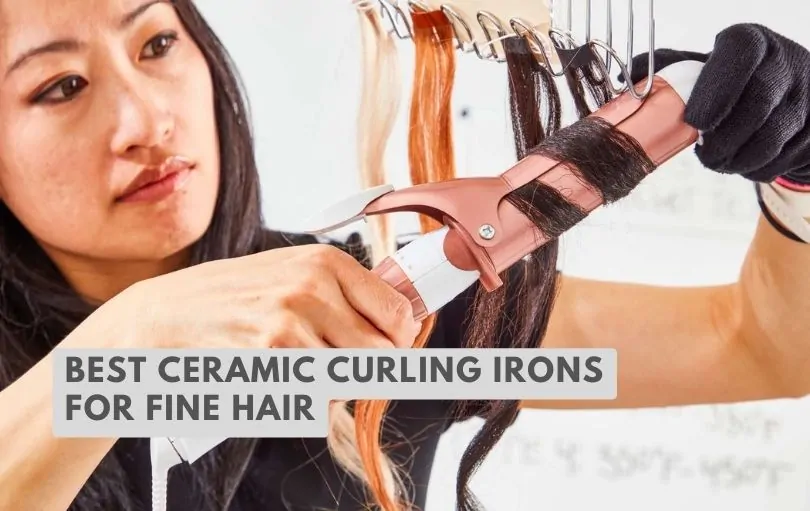 best ceramic curling irons for fine hair