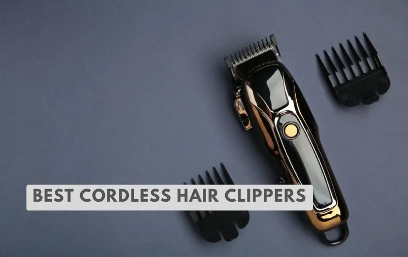 best cordless hair clippers