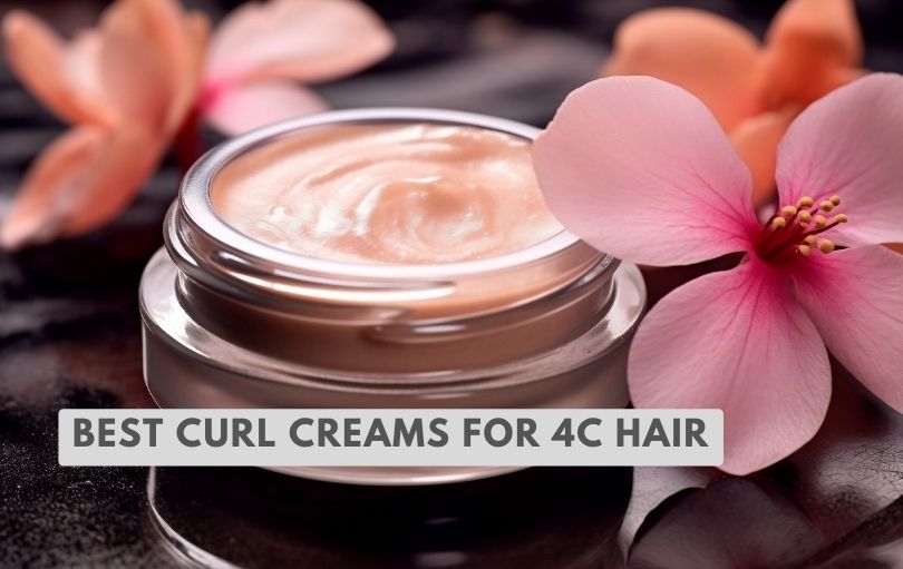 best curl creams for 4c hair