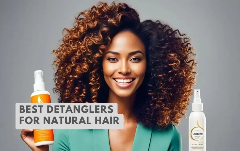 best detanglers for natural hair