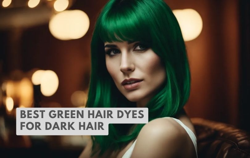 best green hair dyes for dark hair
