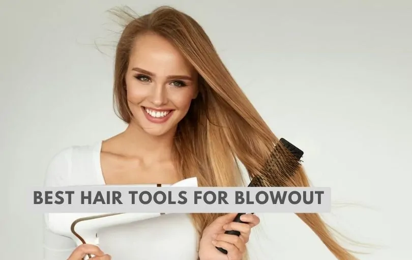 best hair tools for blowout