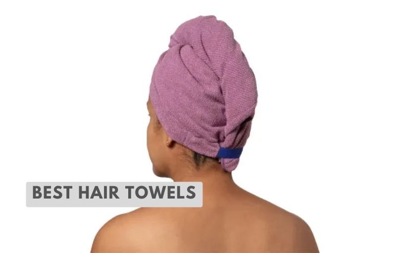 best hair towels