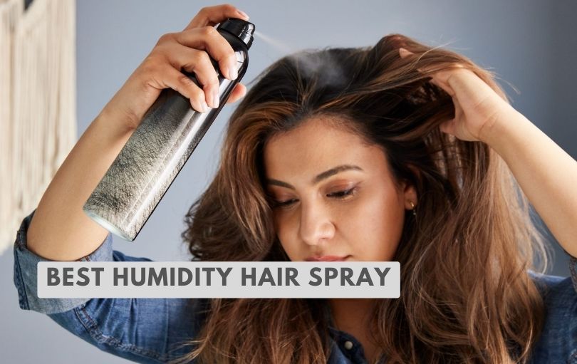 best humidity hair spray