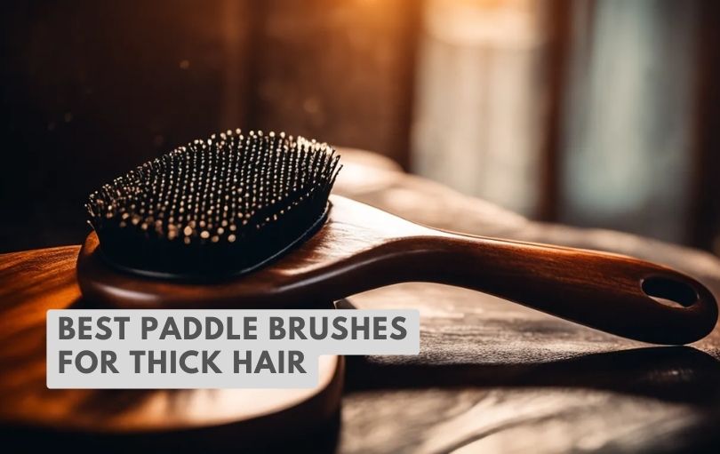 best paddle brushes for thick hair