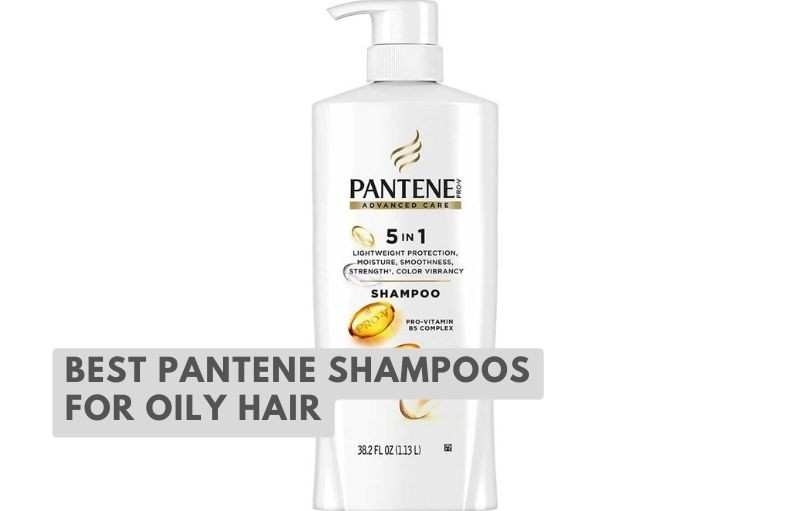 best pantene shampoos for oily hair