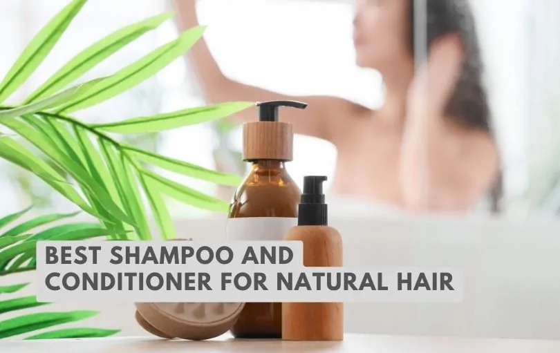 best shampoo and conditioner for natural hair