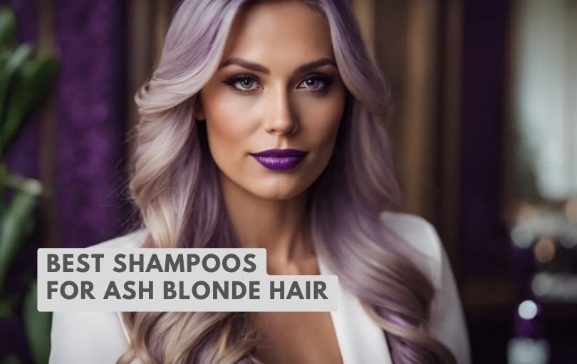 best shampoos for ash blonde hair
