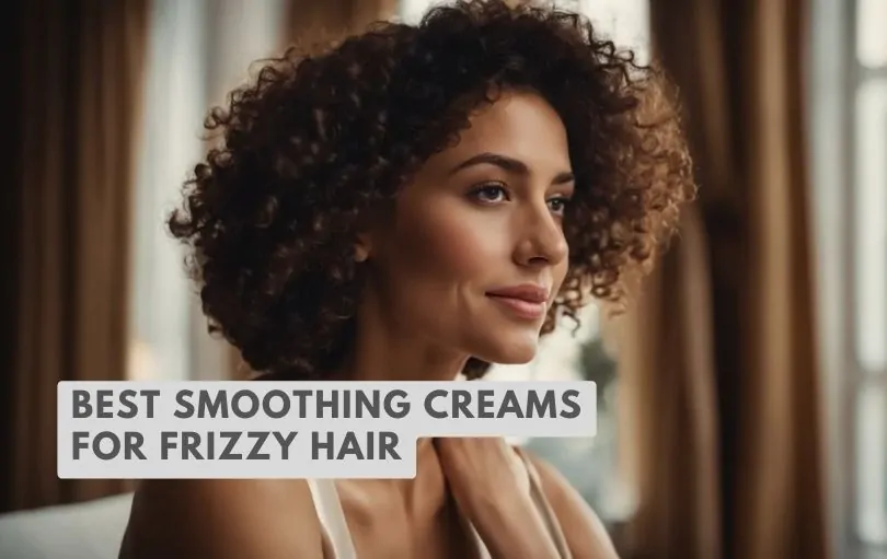 best smoothing creams for frizzy hair
