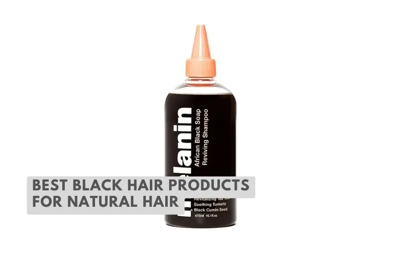 best black hair products for natural hair