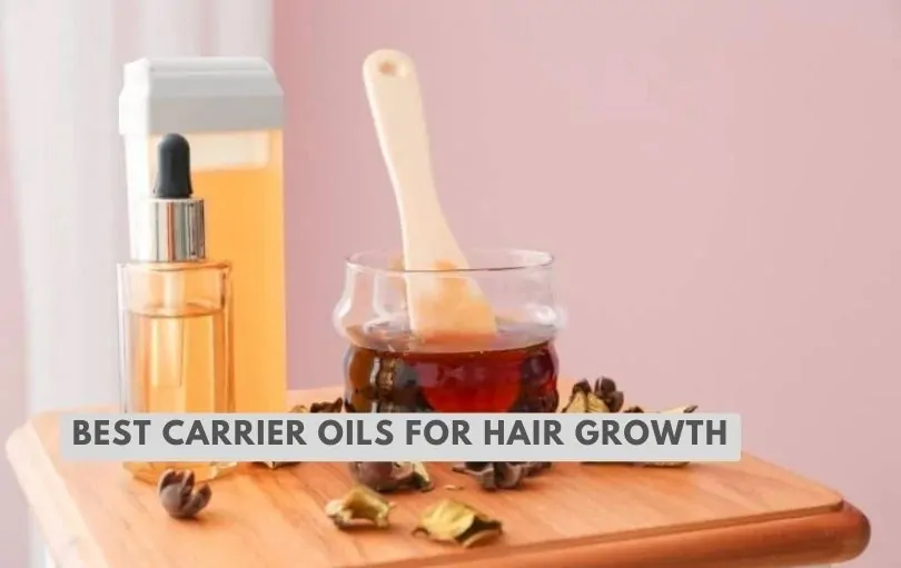 best carrier oils for hair growth