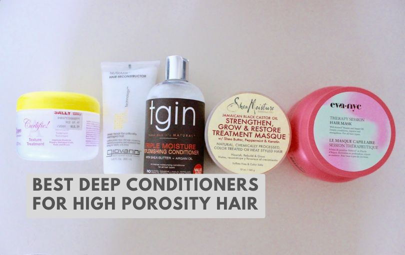best deep conditioners for high porosity hair