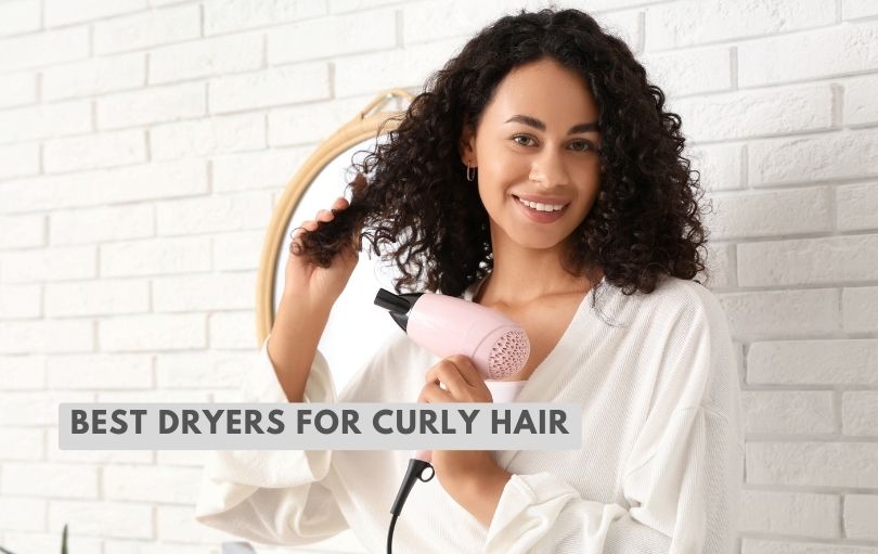 best dryers for curly hair