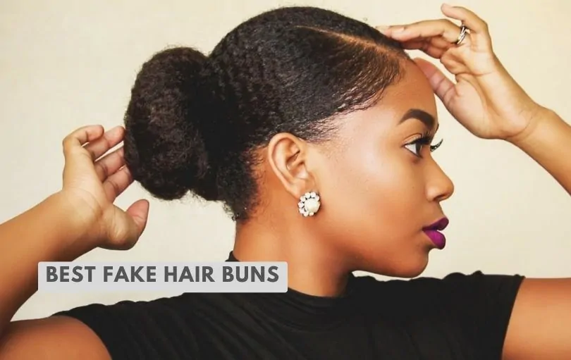 best fake hair buns