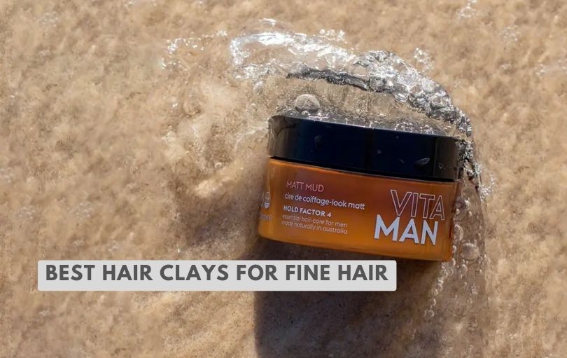 best hair clays for fine hair