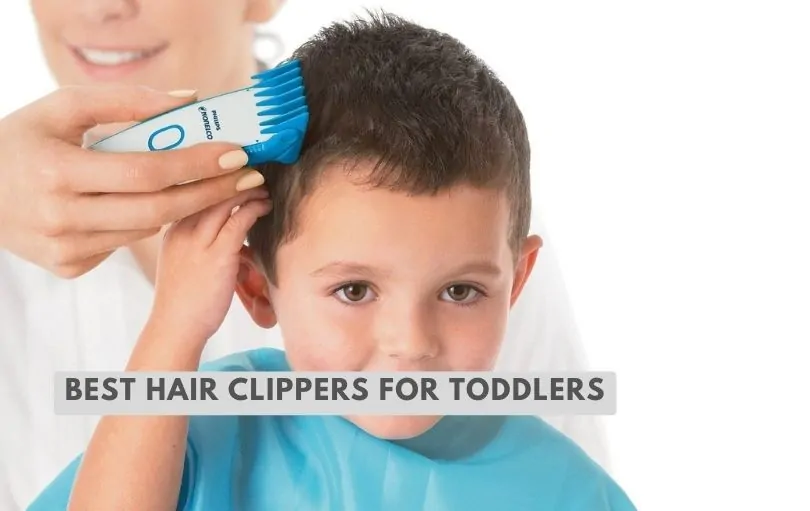 best hair clippers for toddlers