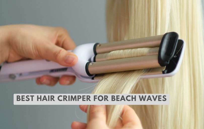 best hair crimper for beach waves