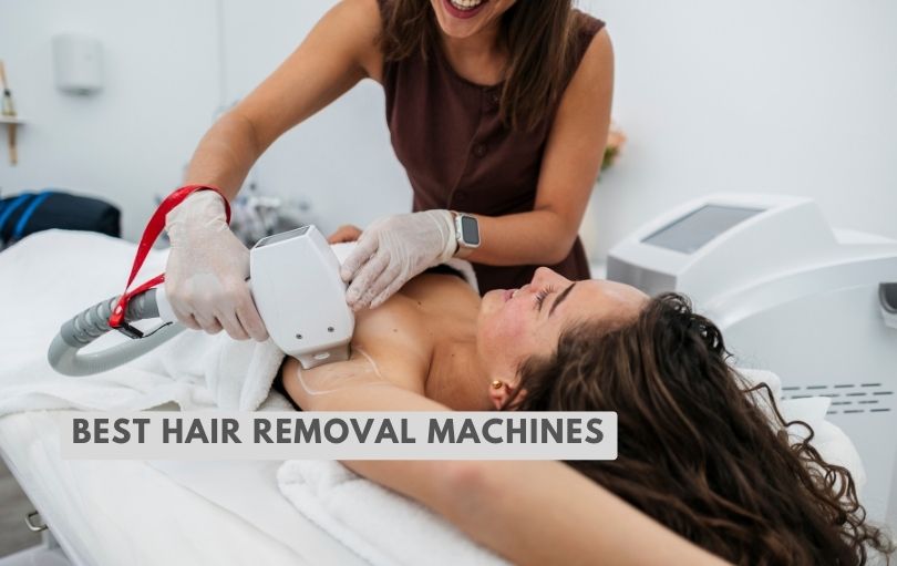 best hair removal machines