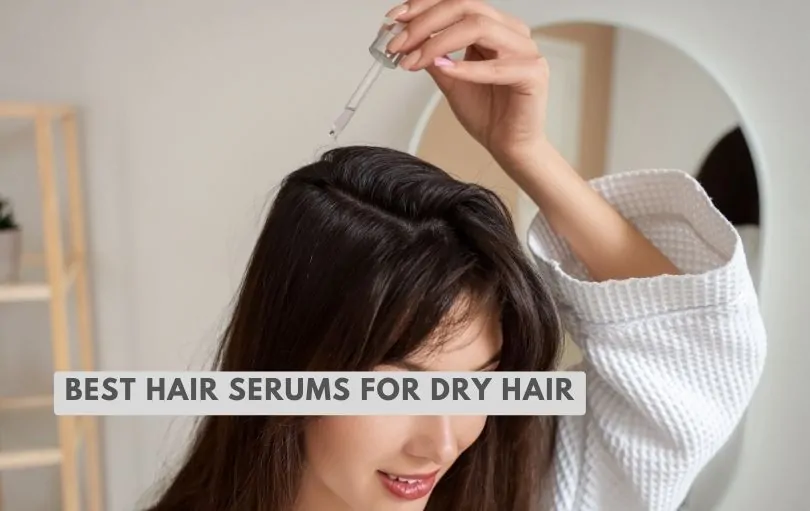 best hair serums for dry hair