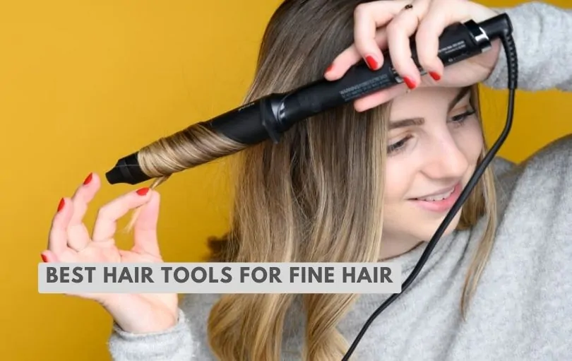 best hair tools for fine hair