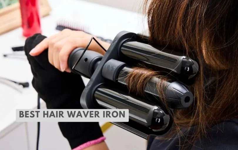 best hair waver iron
