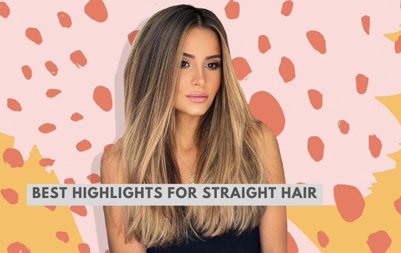 best highlights for straight hair