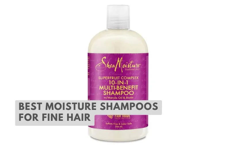 best moisture shampoos for fine hair