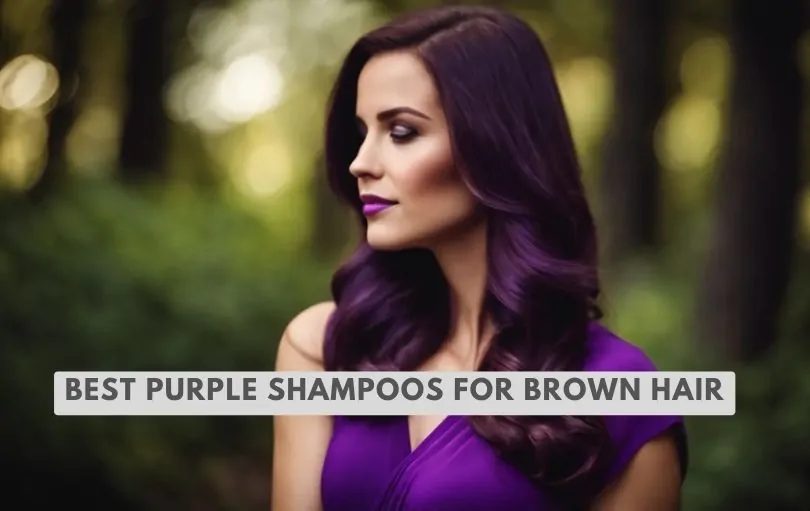 best purple shampoos for brown hair