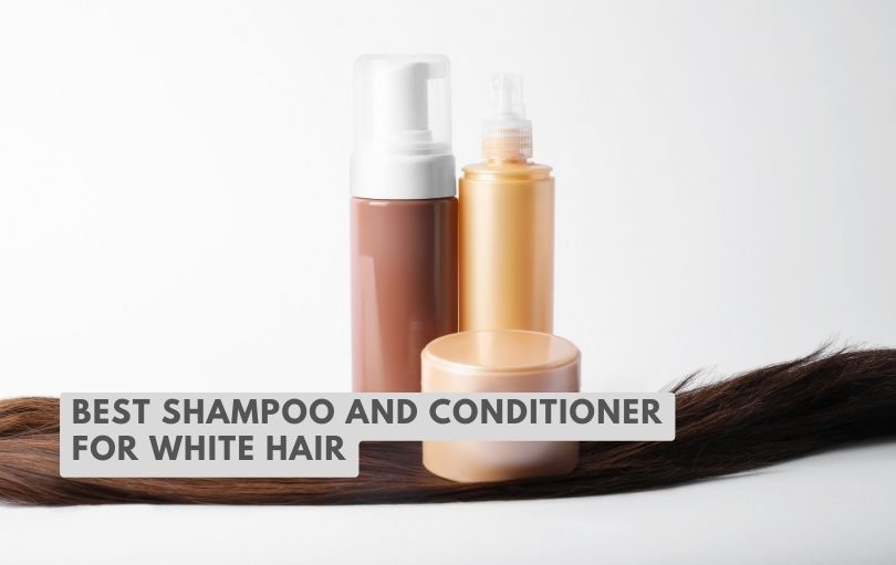 best shampoo and conditioner for white hair