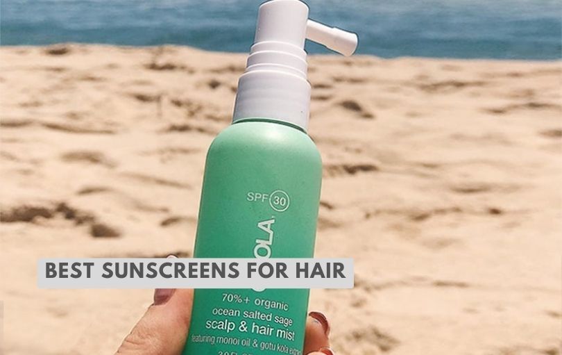 best sunscreens for hair