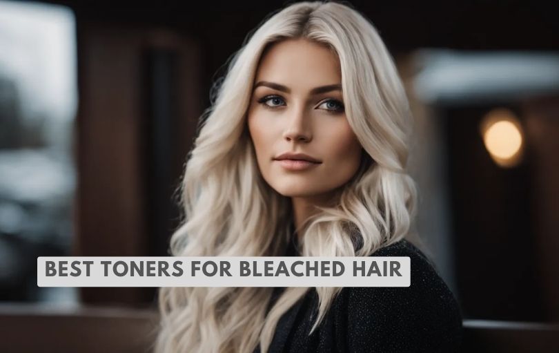 best toners for bleached hair