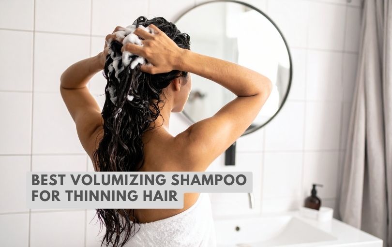 best volumizing shampoo for thinning hair