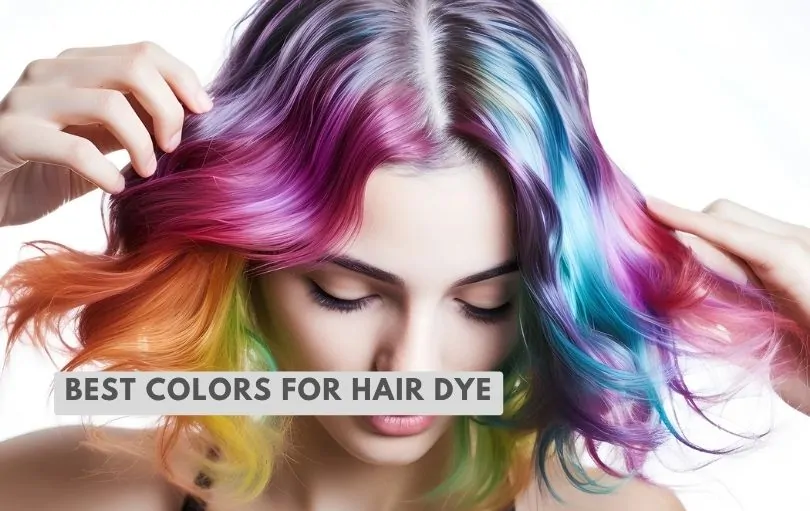 best colors for hair dye