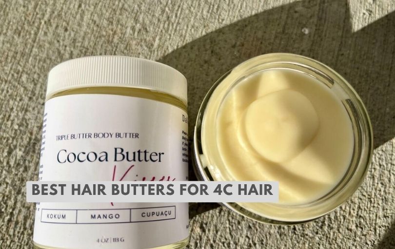 best hair butters for 4c hair