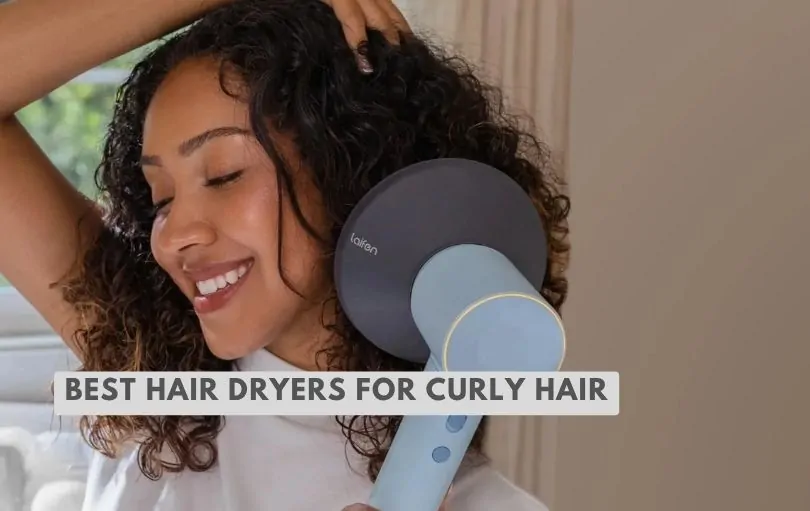 best hair dryers for curly hair