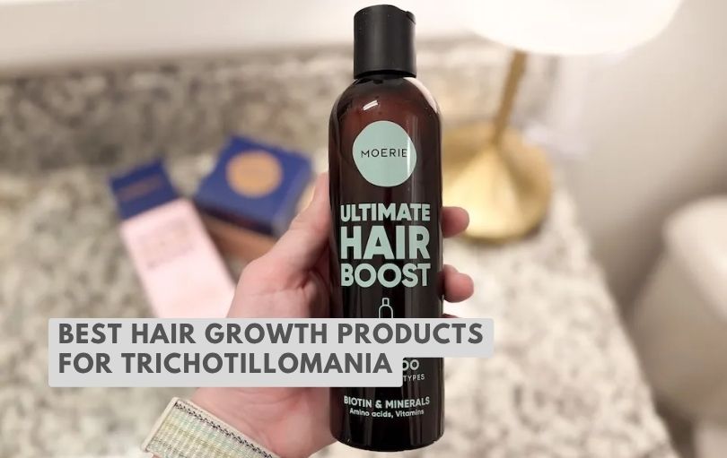best hair growth products for trichotillomania
