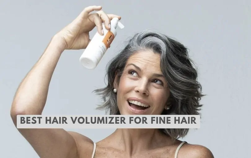 best hair volumizer for fine hair